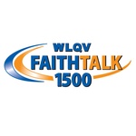 FaithTalk 1500 – WLQV FaithTalk 1500 – WLQV