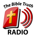 The Bible Truth Radio