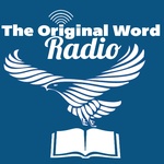 The Original Word Radio The Original Word Radio